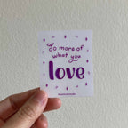 Do More of What You Love