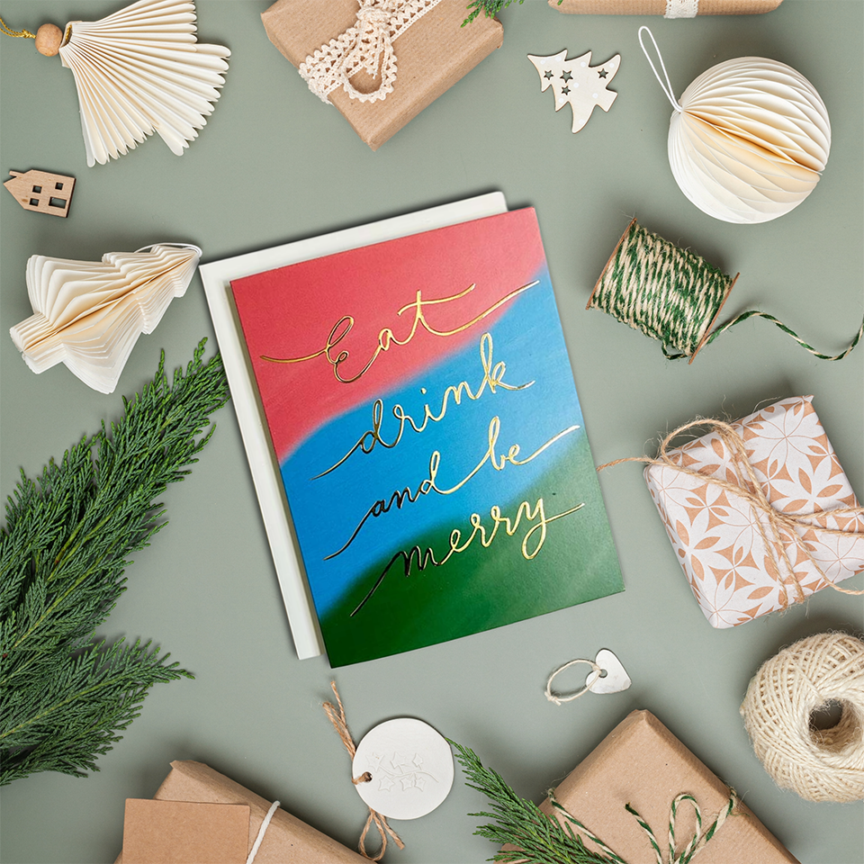Eat Drink Be Merry Holiday Foil Card