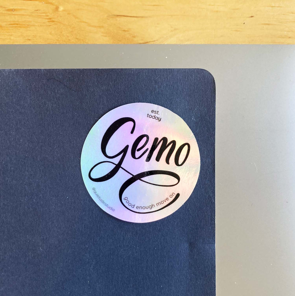 Good Enough Move On Sticker