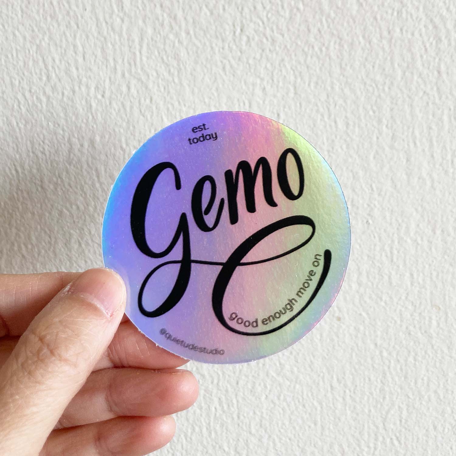 Good Enough Move On Sticker