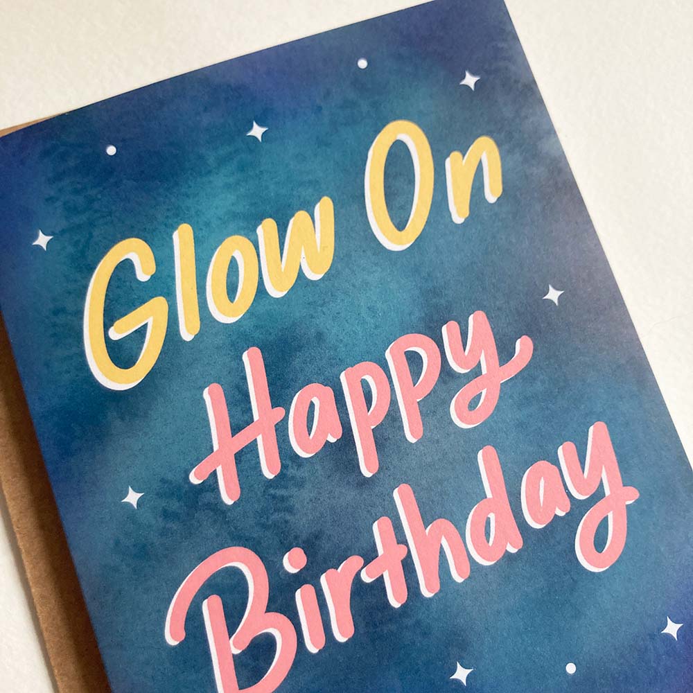 Glow On Happy Birthday Card