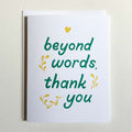 Beyond Words, Thank You Greeting Card with Yellow Heart and Leaves with White Envelope